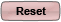 Reset